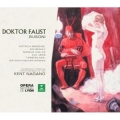 Busoni : Doktor Faust - Kent Nagano, Dietrich Henschel, Kim Begley , Dietrich Fischer-Dieskau Busoni : Doktor Faust - Kent Nagano, Dietrich Henschel, Kim Begley , Dietrich Fischer-Dieskau